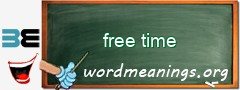 WordMeaning blackboard for free time